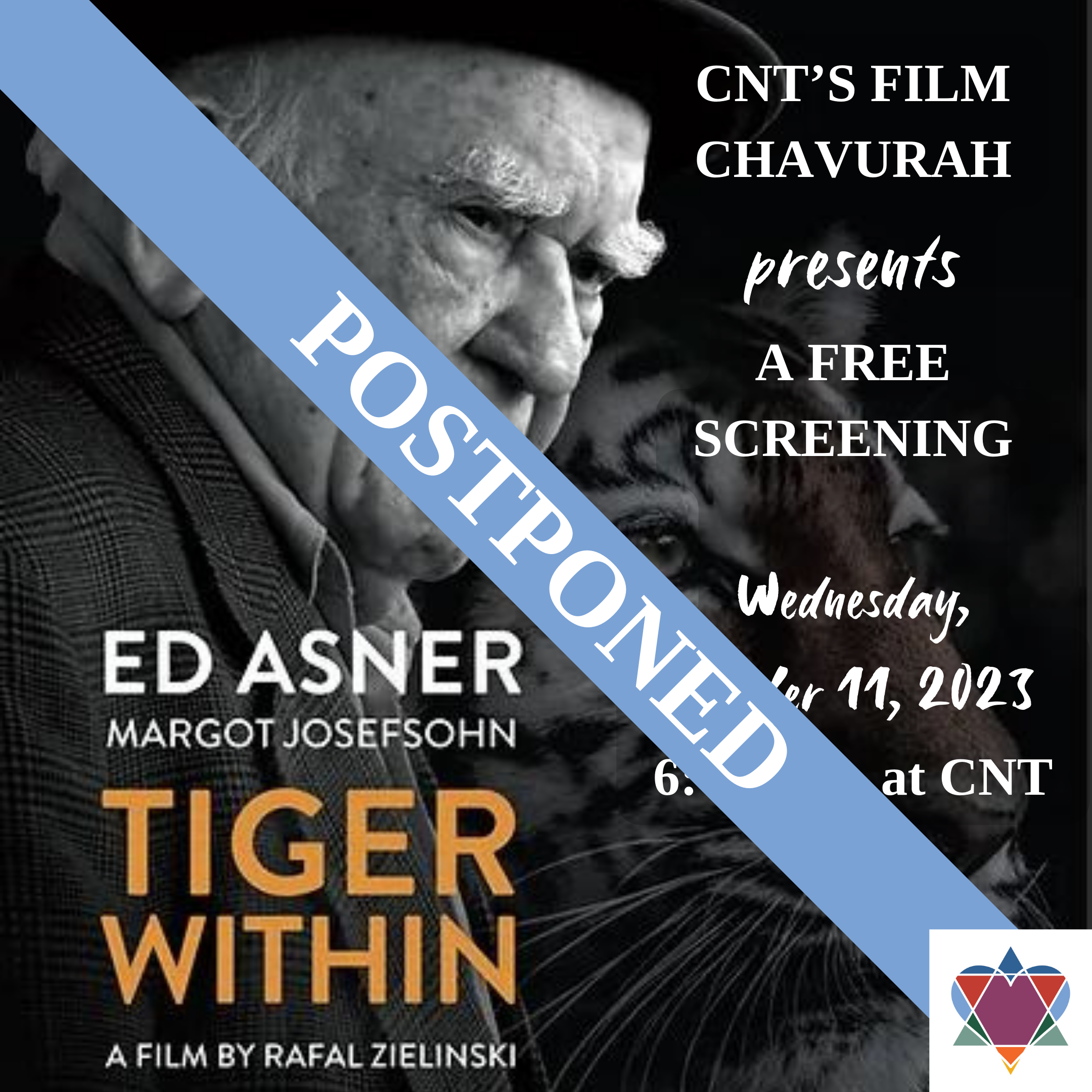 CNT'S FILM CHAVURAH PRESENTS TIGER WITHIN